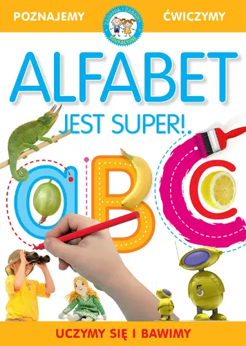 Okładka: Alfabet jest super!