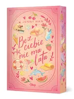 Okładka: Bez ciebie nie ma lata. Lato. Tom 2. Wydanie specjalne