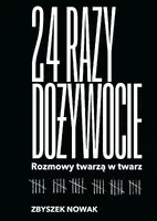 Okładka: 24 razy dożywocie. Rozmowy twarzą w twarz