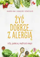 Okładka: Żyć dobrze... z alergią