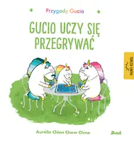 Okładka: Przygody Gucia. Gucio uczy się przegrywać