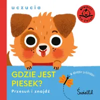 Okładka: Gdzie jest piesek? Uczucia. Przesuń i znajdź