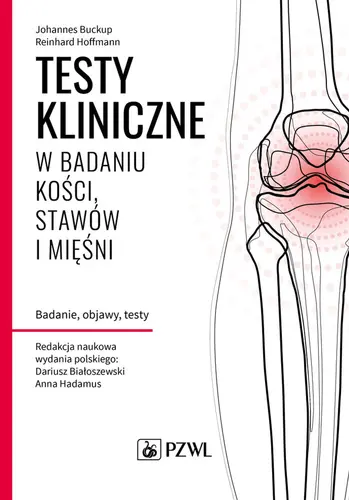 Okładka: Testy kliniczne w badaniu kości, stawów i mięśni