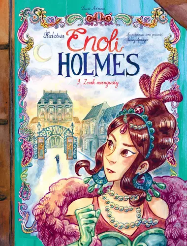 Okładka: Śledztwa Enoli Holmes. Tom 9. Znak mangusty