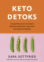 Okładka: Keto detoks. 4-tygodniowy plan na zrzucenie zbędnych kilogramów i odzyskanie równowagi hormonalnej