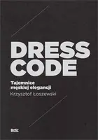 Okładka: Dress code. Tajemnice męskiej elegancji