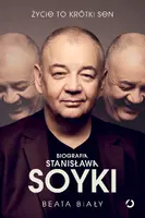 Okładka: Życie to krótki sen. Biografia Stanisława Soyki