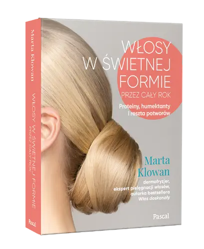 Okładka: Włosy w świetnej formie przez cały rok.Proteiny, humektanty i reszta potworów