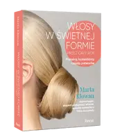 Okładka: Włosy w świetnej formie przez cały rok.Proteiny, humektanty i reszta potworów