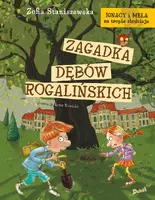 Okładka: Ignacy i Mela na tropie złodzieja. Zagadka dębów rogalińskich
