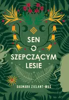 Okładka: Sen o Szepczącym Lesie