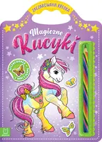 Okładka: Magiczne kucyki. Kolorowanka z naklejkami. Zaczarowana kredka.