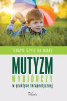 Okładka: Mutyzm wybiórczy w praktyce terapeutycznej