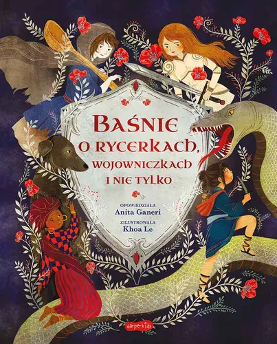 Okładka: Baśnie o rycerkach, wojowniczkach i nie tylko
