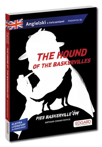 Okładka: The hound of the Baskervilles/Pies Baskerville'ów. Adaptacja klasyki z ćwiczeniami