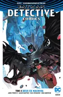 Okładka: Batman – Detective Comics – Deus Ex Machina, tom 4DC Odrodzenie