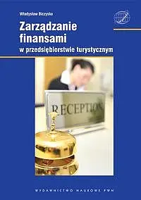 Okładka: Zarządzanie finansami w przedsiębiorstwie turystycznym.