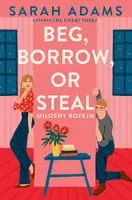 Okładka: Beg, Borrow or Steal. Miłosny rozejm