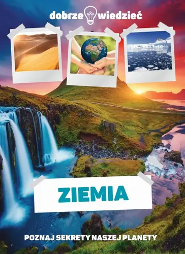 Okładka: Ziemia. Poznaj sekrety naszej planety - B