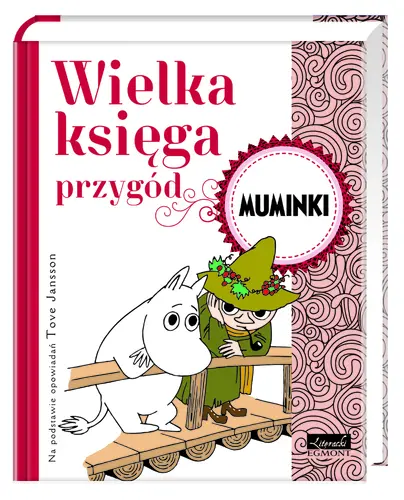 Okładka: Wielka Księga Przygód. Muminki