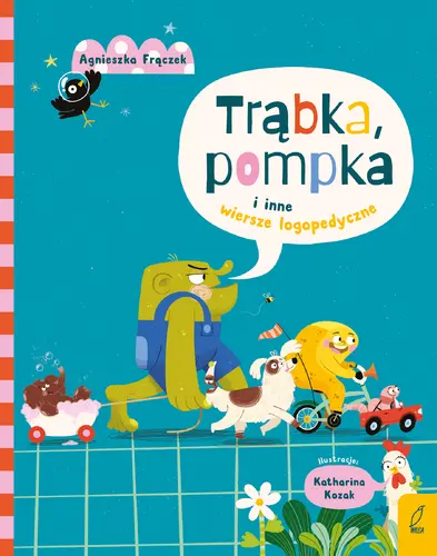 Okładka: Trąbka, pompka i inne wierszyki logopedyczne