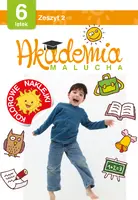 Okładka: Akademia malucha dla 6-latka. Zeszyt 2