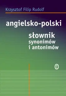 Okładka: Angielsko-polski słownik synonimów i antonimów