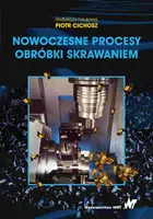 Okładka: Nowoczesne procesy obróbki skrawaniem
