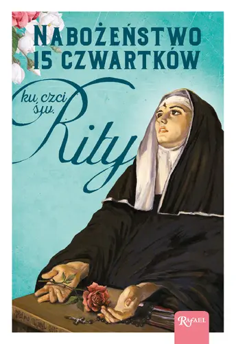 Okładka: Nabożeństwo 15 czwartków ku czci św Rity