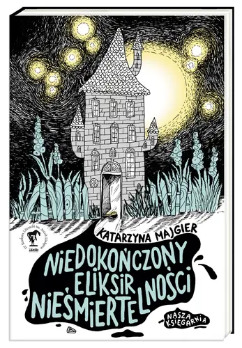 Okładka: Niedokończony eliksir nieśmiertelności