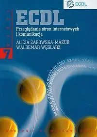 Okładka: ECDL Przeglądanie stron internetowych i komunikacja. Moduł 7