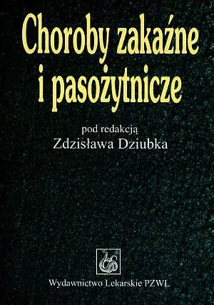 Okładka: Choroby zakaźne i pasożytnicze