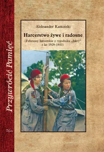 Okładka: Harcerstwo żywe i radosne