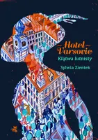 Okładka: Hotel Varsovie. Klątwa lutnisty. Tom 1
