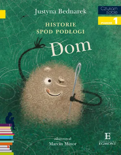 Okładka: Historie spod podłogi. Dom