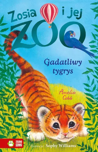 Okładka: Zosia i jej zoo. Gadatliwy tygrys