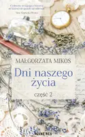 Okładka: Dni naszego życia Część II