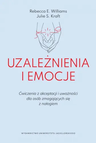 Okładka: Uzależnienia i emocje