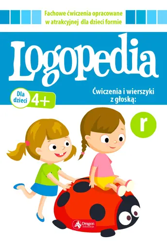Okładka: Logopedia. Ćwiczenia i wierszyki z głoską "r"
