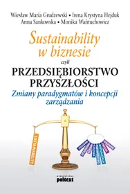 Okładka: Sustainability w biznesie czyli przedsiębiorstwo przyszłości tw