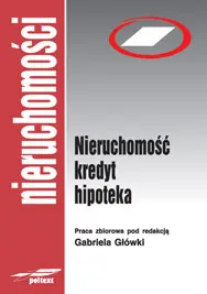 Okładka: Nieruchomość - kredyt - hipoteka