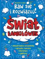 Okładka: Baw się i rozwiązuj! Świat łamigłówek