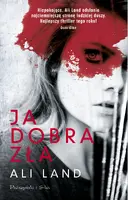 Okładka: Ja. Dobra. Zła