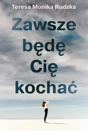 Okładka: Zawsze będę Cię kochać