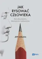 Okładka: Jak rysować człowieka. Kurs dla artystów, ilustratorów i animatorów