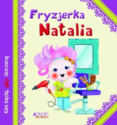 Okładka: Kim będę, gdy dorosnę.