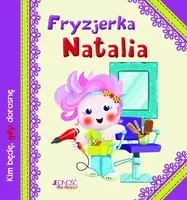 Okładka: Kim będę, gdy dorosnę.