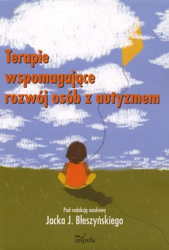 Okładka: Terapie wspomagające rozwój osób z autyzmem