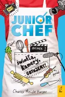 Okładka: JuniorChef. Światła, kamery, gotujemy! Tom 1