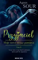Okładka: Przyjaciel. Tom 2. Moje serce wciąż pamięta
